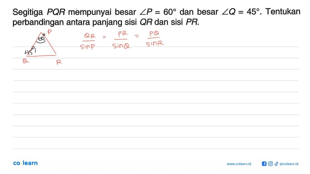 Segitiga PQR mempunyai besar sudut P=60 dan besar sudut