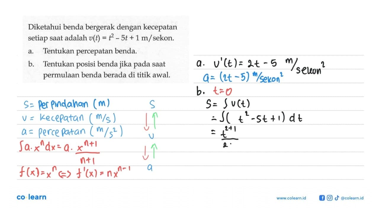 Diketahui benda bergerak dengan kecepatan setiap saat