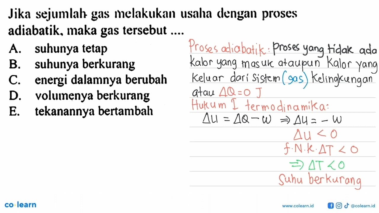 Jika sejumlah gas melakukan usaha dengan proses adiabatik,