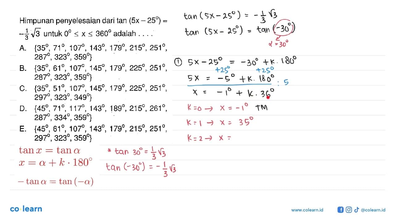 Himpunan penyelesaian dari tan (5x-25)=-1/3 akar(3) untuk