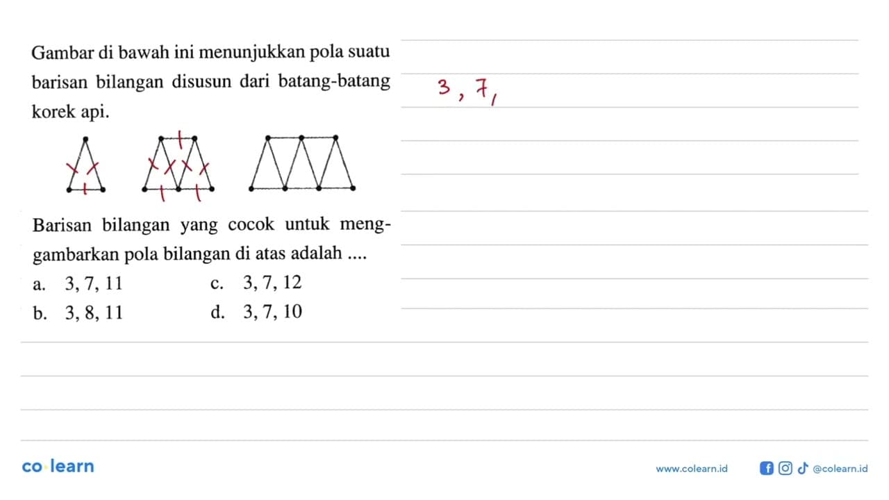 Gambar di bawah ini menunjukkan pola suatu barisan bilangan