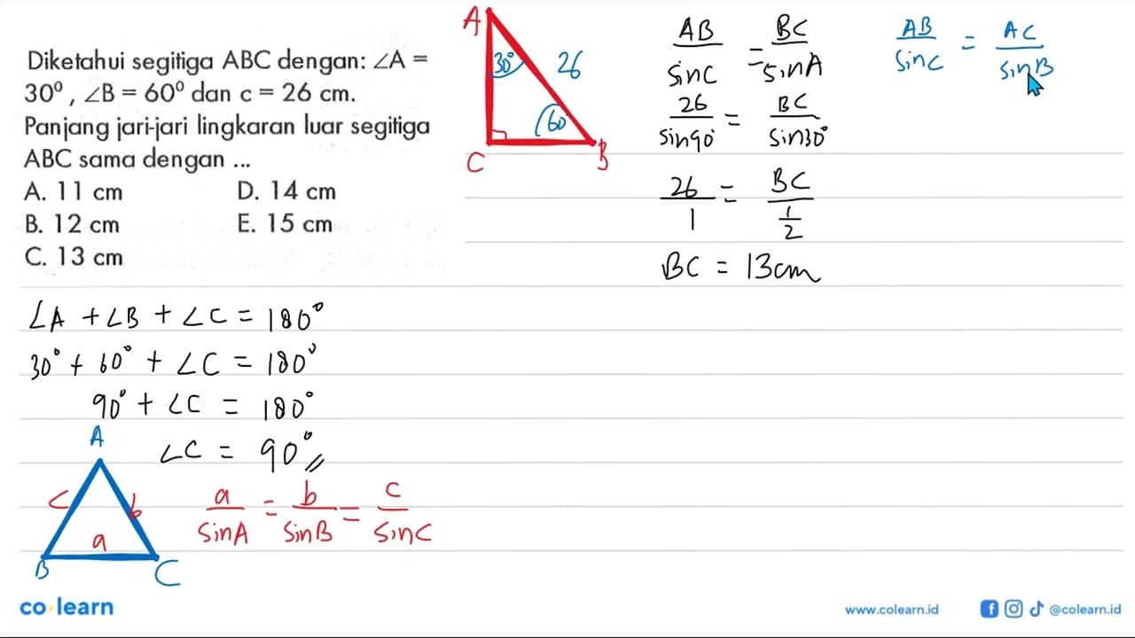 Diketahui segitiga ABC dengan: sudut A= 30, sudut B=60 dan