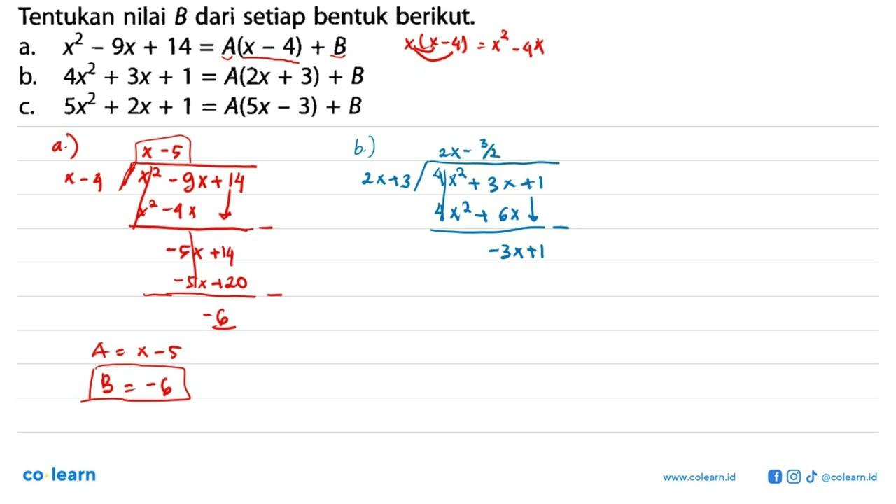 Tentukan nilai B dari setiap bentuk berikut: a. x^2 - 9x +