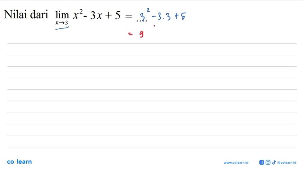 Nilai dari lim x->3x^2-3x+5=...