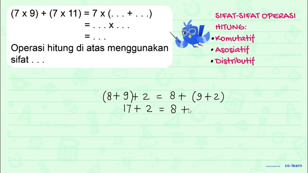 begin{aligned) (7 x 9)+(7 x 11) =7 x(...+...) =... x ...