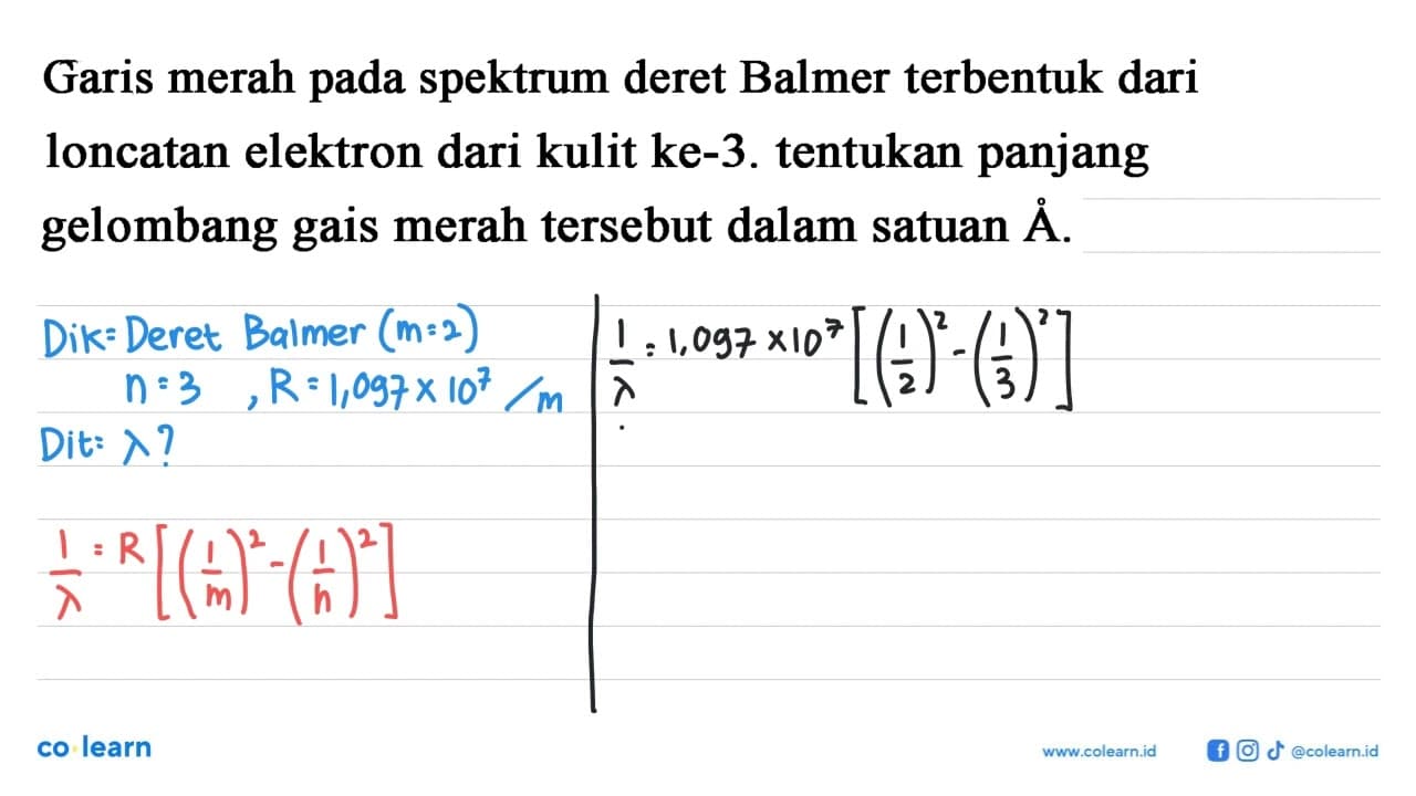 Garis merah pada spektrum deret Balmer terbentuk dari