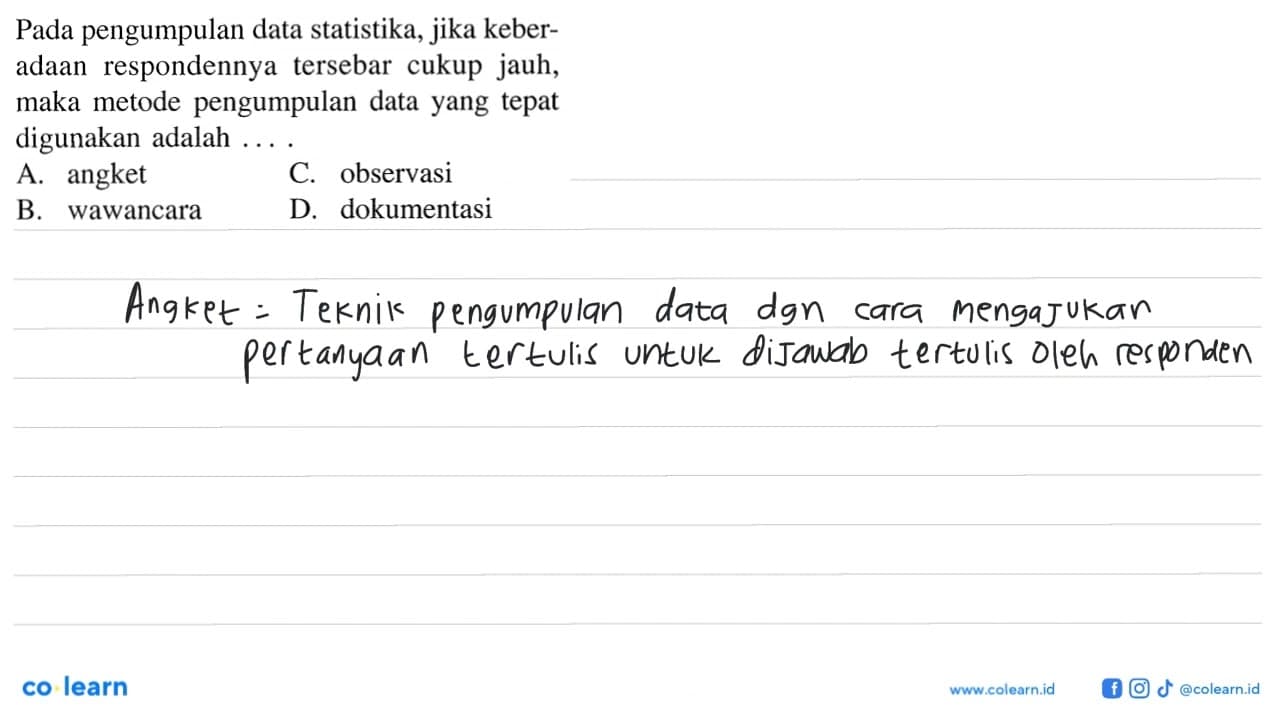 Pada pengumpulan data statistika, jika keberadaan