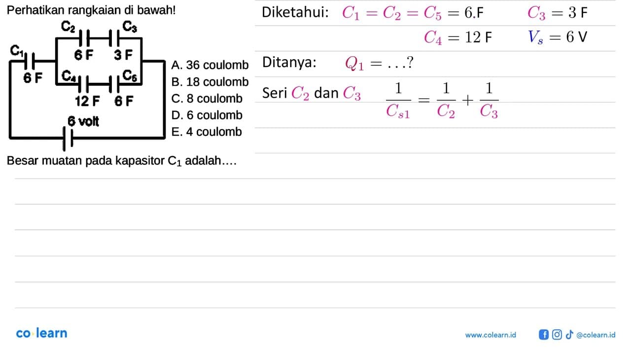 Perhatikan rangkaian di bawah! C1 6 F C2 6 F C3 3 F C4 12 F