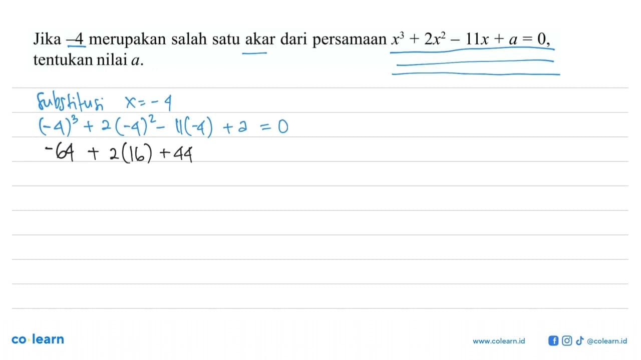 Jika -4 merupakan salah satu akar dari persamaan