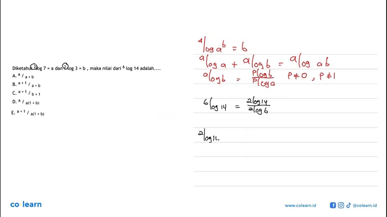 Diketahui 2log7 = A dan 2 log 3 = B maka nilai dari 6 log