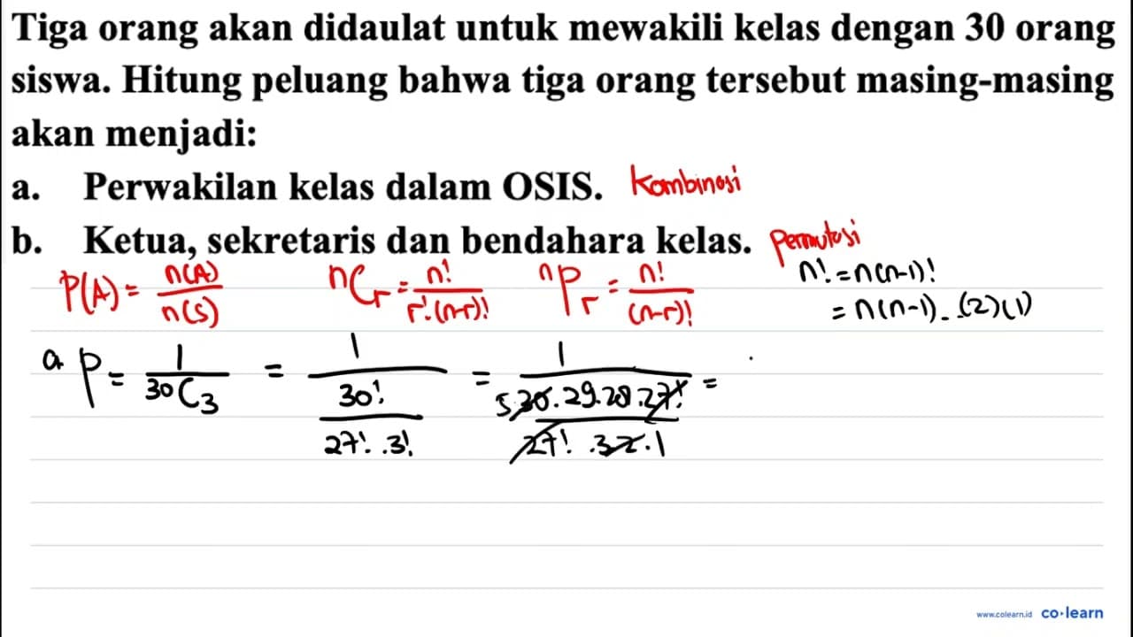 Tiga orang akan didaulat untuk mewakili kelas dengan {3 0)