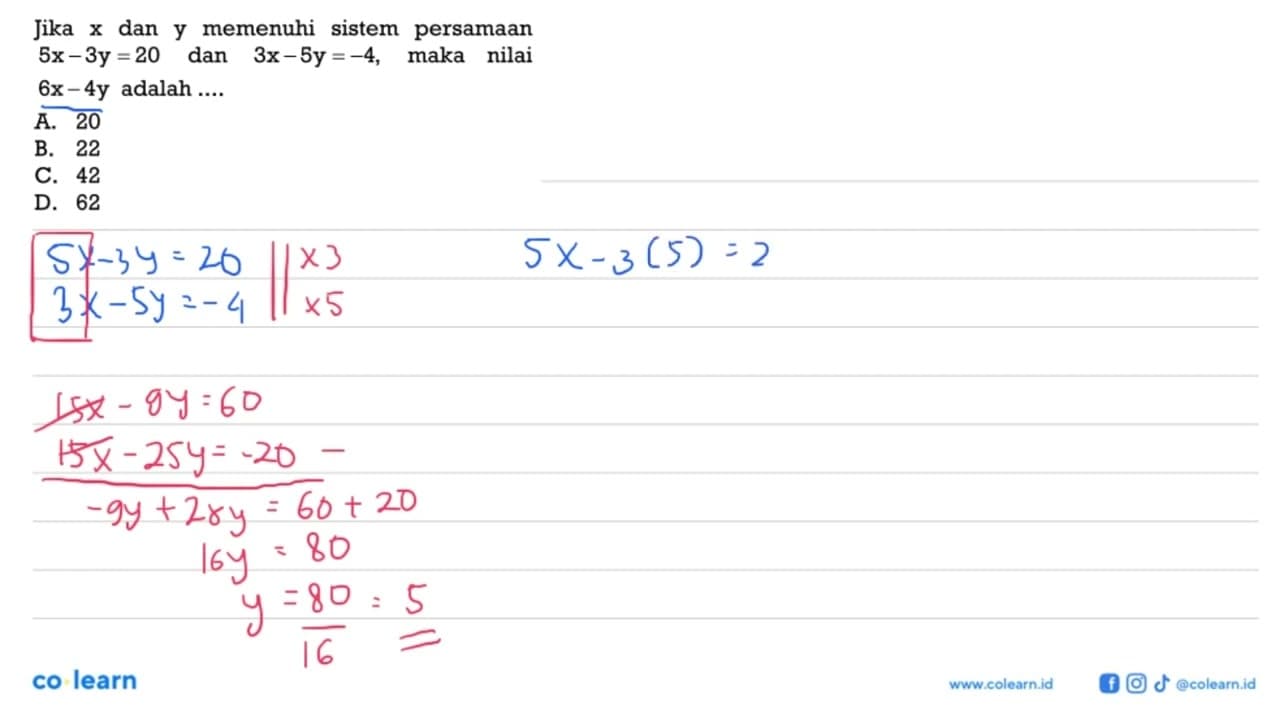 Jika x dan y memenuhi sistem persamaan 5x -3y = 20 dan 3x -