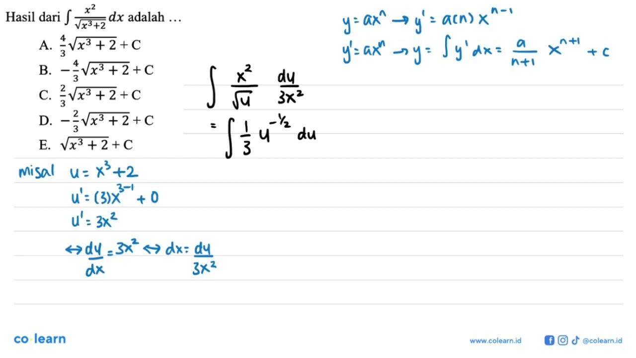 Hasil dari integral x^2/akar(x^3+2) dx adalah ....