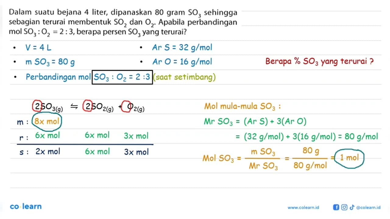 Dalam suatu bejana 4 liter, dipanaskan 80 gram SO3 sehingga