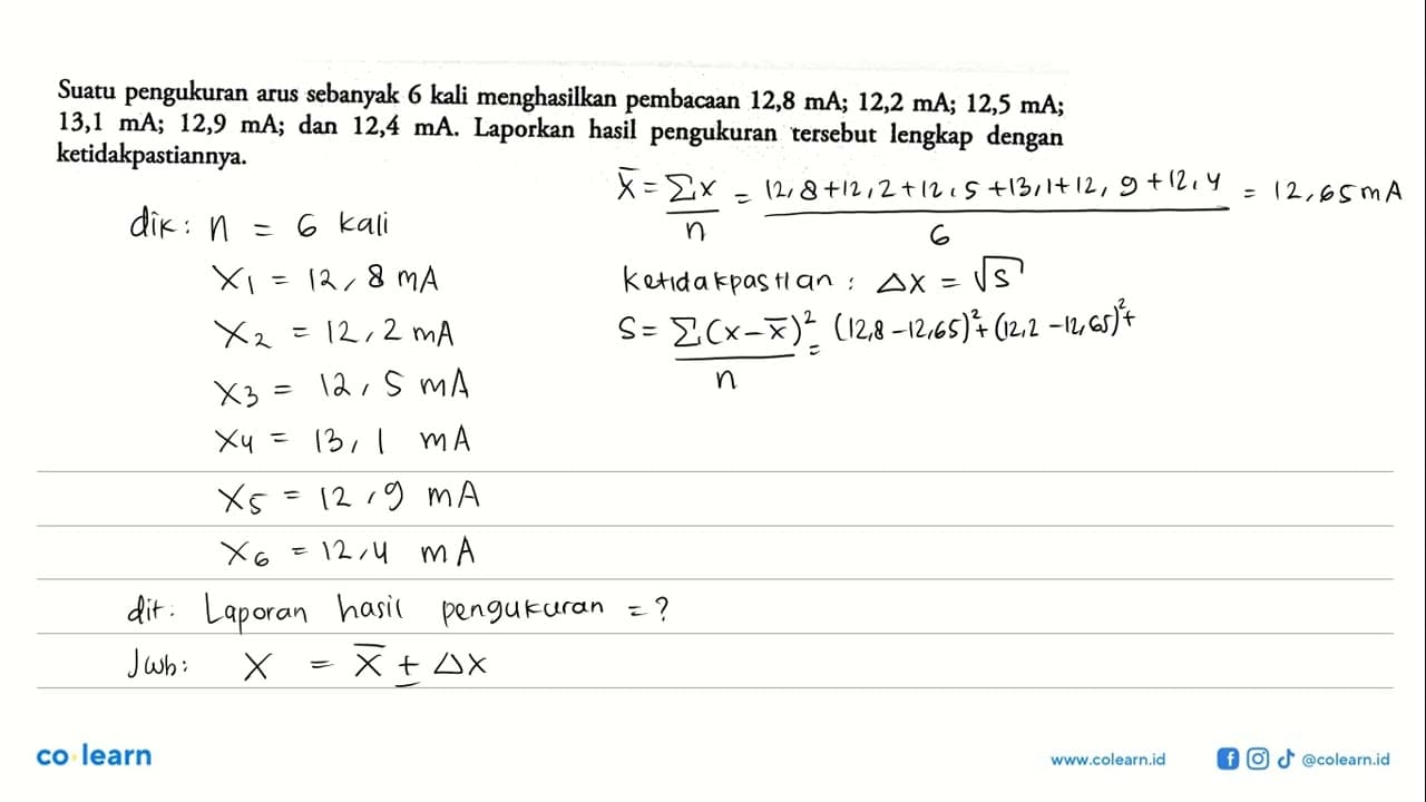 Suatu pengukuran arus sebanyak 6 kali menghasilkan