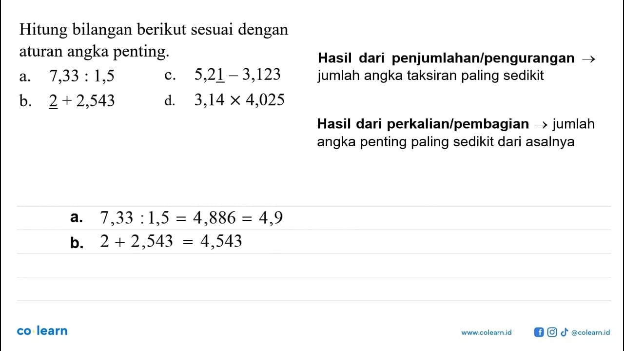 Hitung bilangan berikut sesuai dengan aturan angka penting