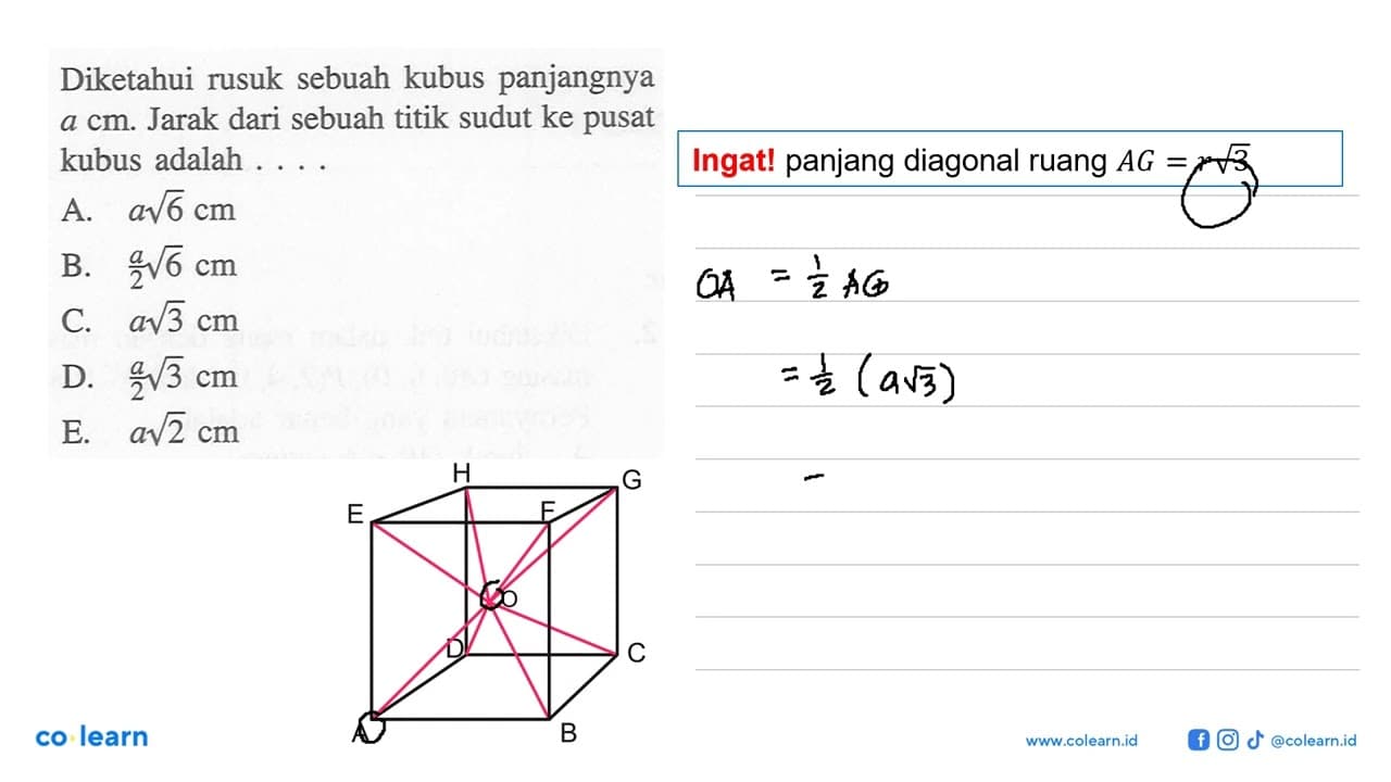 Diketahui rusuk sebuah kubus panjangnya a cm. Jarak dari