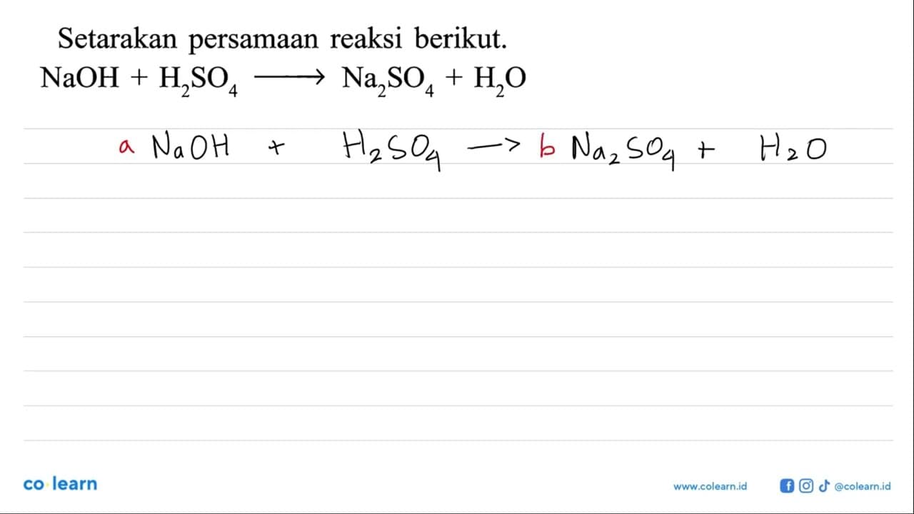 Setarakan persamaan reaksi berikut.NaOH+H2SO4->Na2SO4+H2O