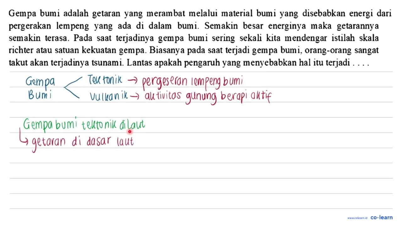 Gempa bumi adalah getaran yang merambat melalui material