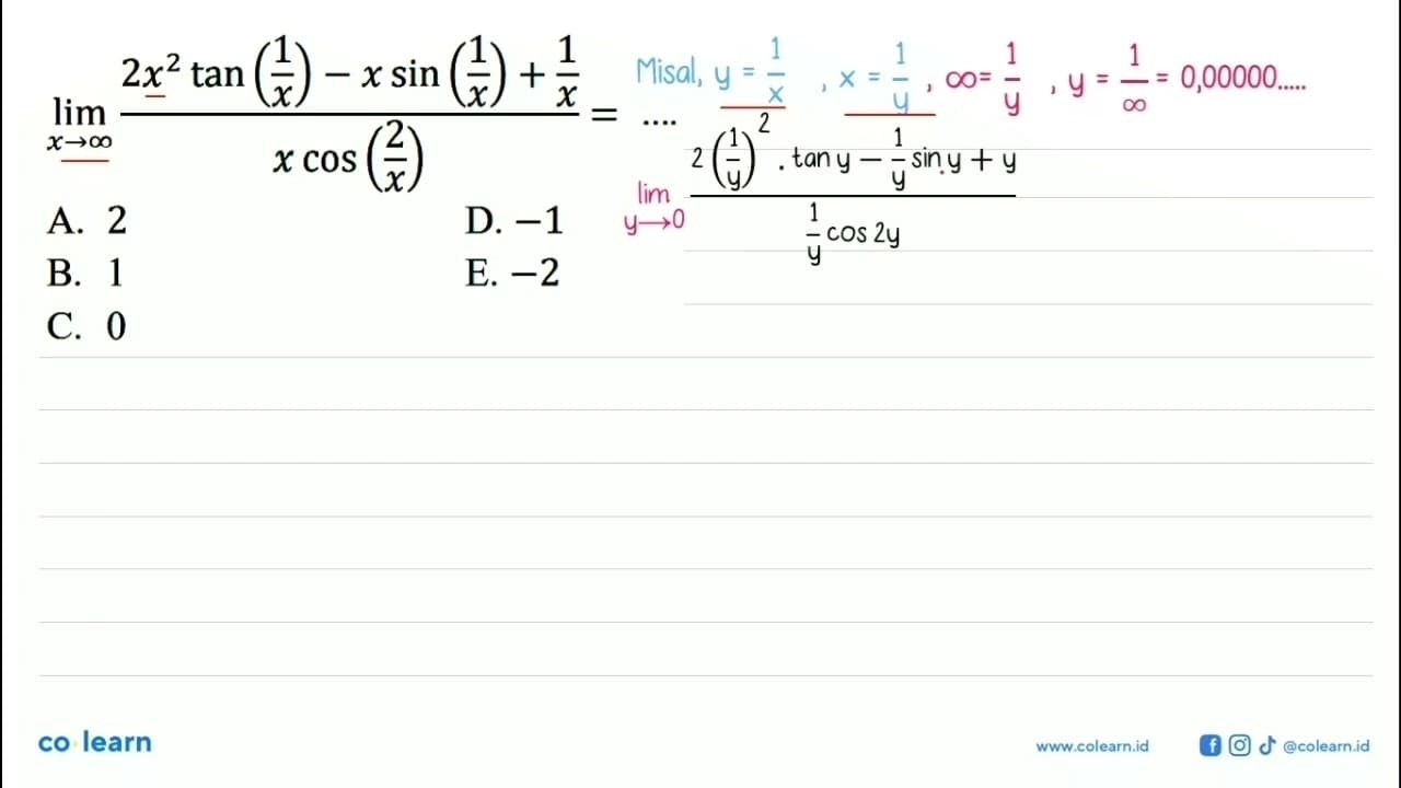 limit x menuju tak hingga (2x^2