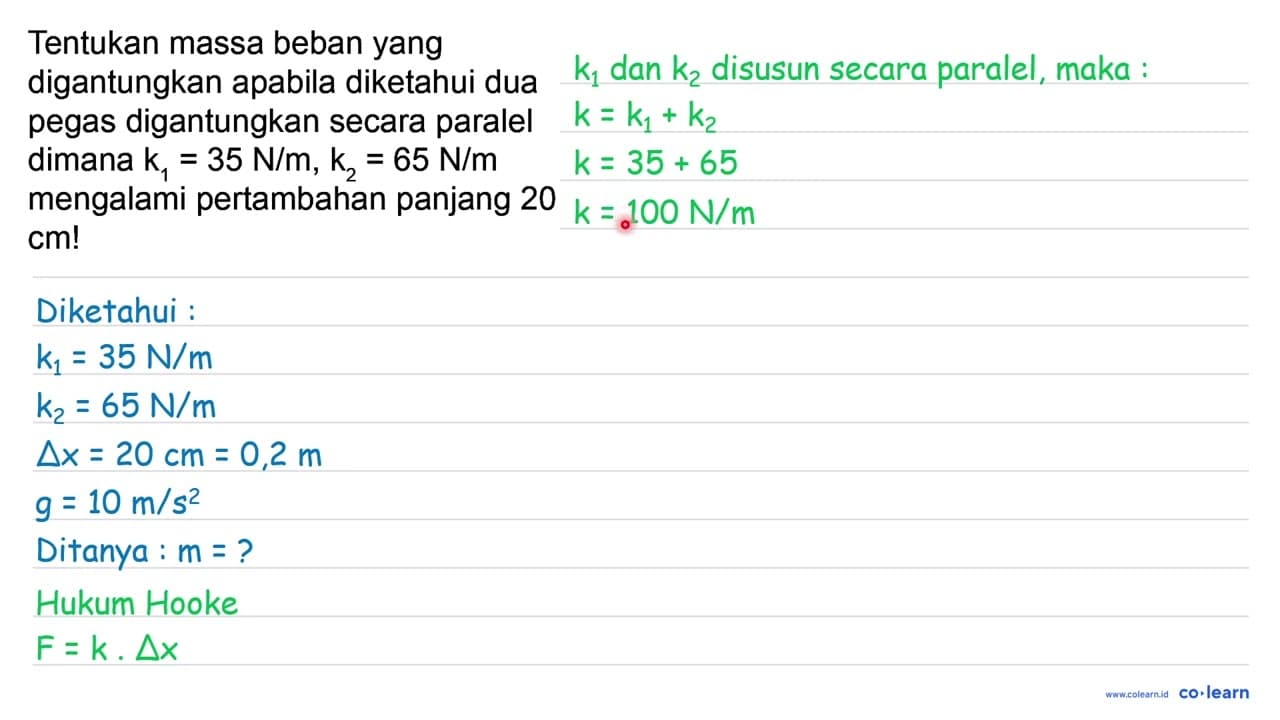 Tentukan massa beban yang digantungkan apabila diketahui