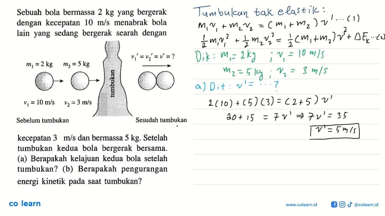 Sebuah bola bermassa 2 kg yang bergerak dengan kecepatan 10