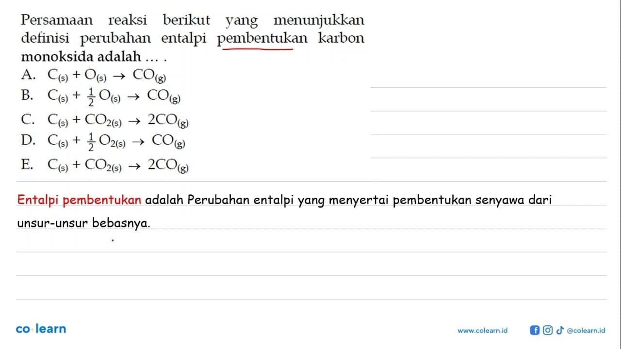 Persamaan reaksi berikut yang menunjukkan definisi