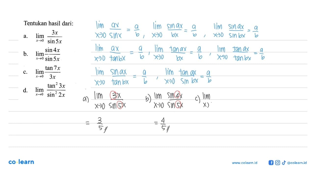 Tentukan hasil dari: a. limit x->0 3x/(sin 5x) b. limit