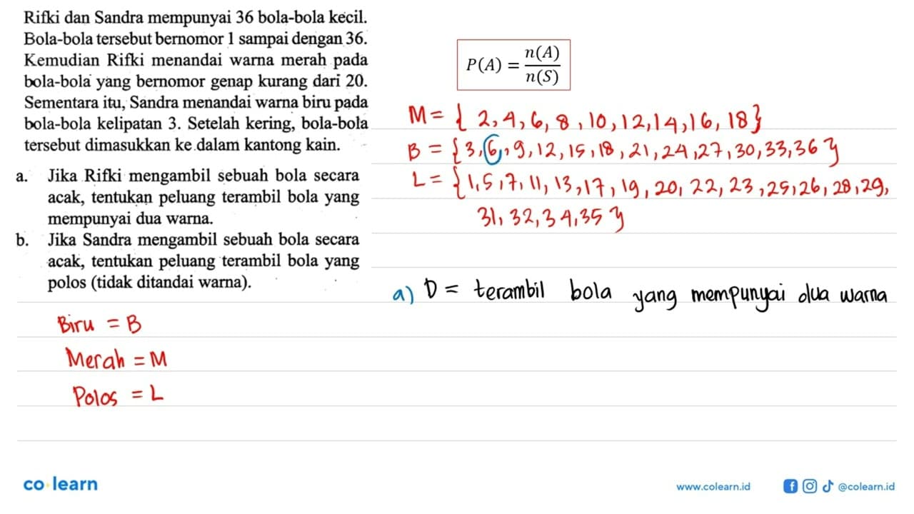 Rifki dan Sandra mempunyai 36 bola-bola kecil. Bola-bola