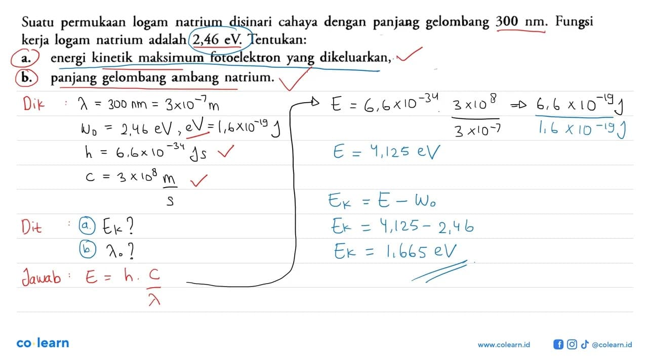 Suatu permukaan logam natrium disinari cahaya dengan