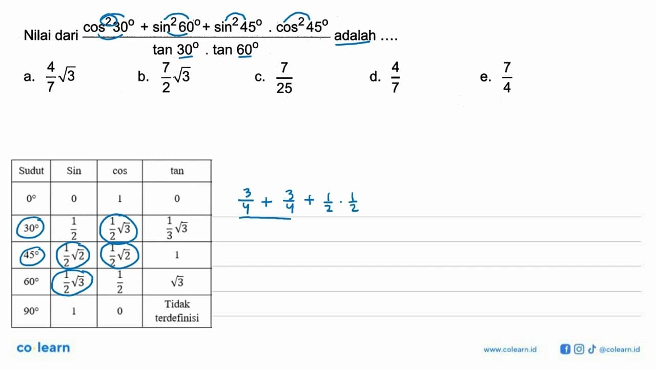 Nilai dari (cos^2 30+sin^2 60+sin^2 45.cos^2 45)/(tan