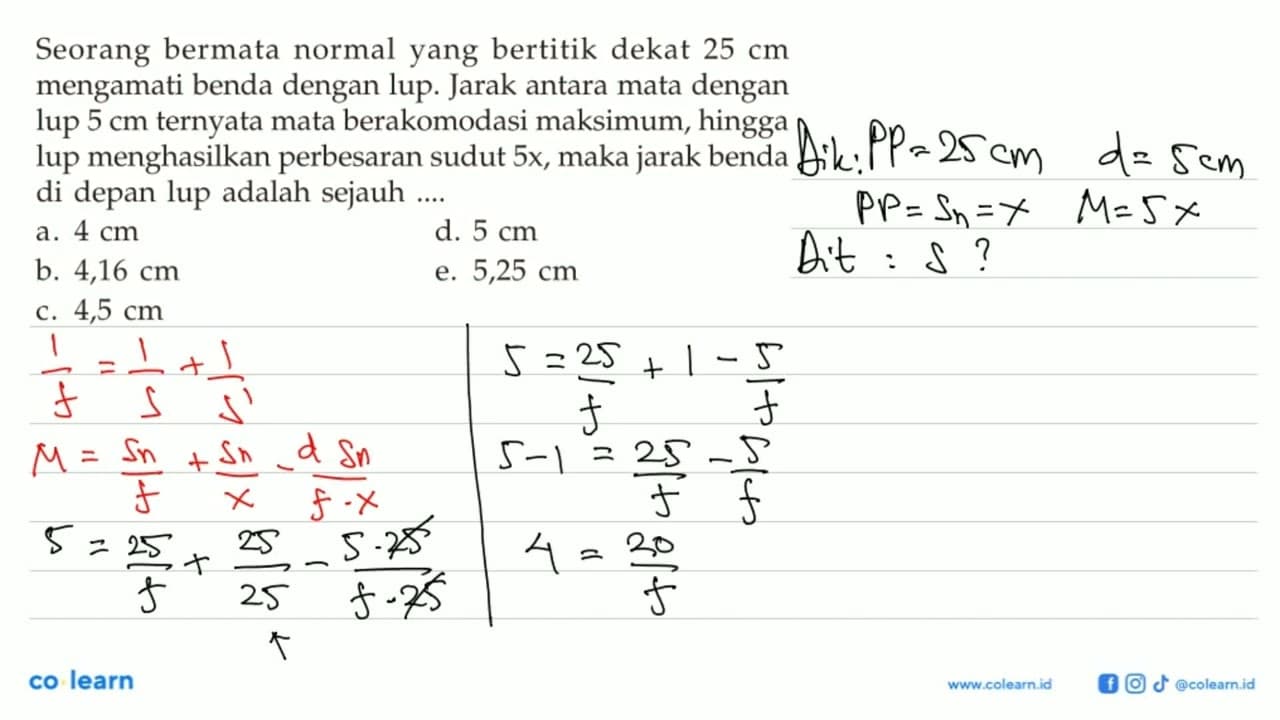 Seorang bermata normal yang bertitik dekat 25 cm mengamati