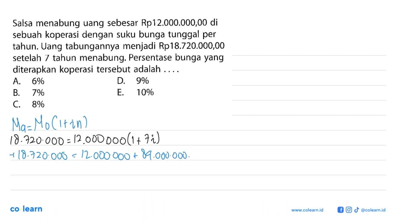 Salsa menabung uang sebesar Rp12.000.000,00 di sebuah