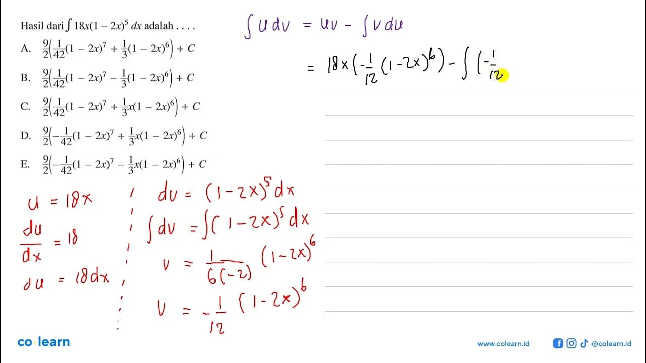 Hasil dari integral 18x(1-2 x)^5 dx adalah ....