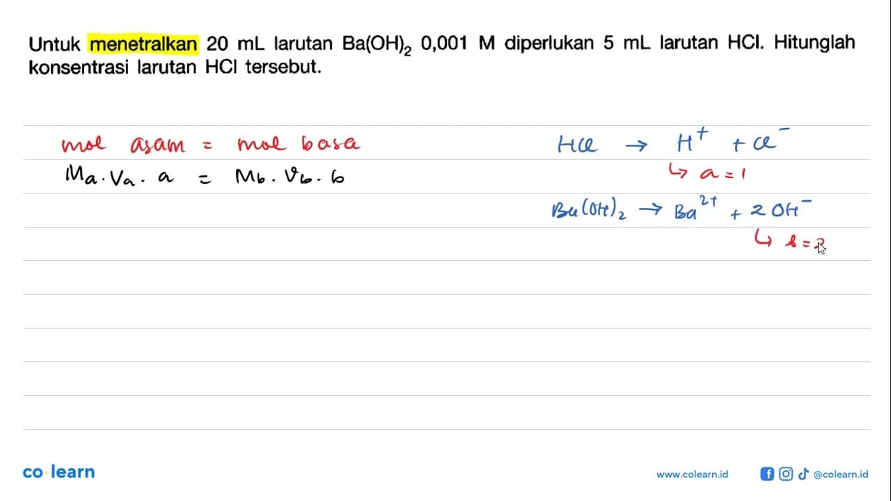Untuk menetralkan 20 mL larutan Ba(OH)2 0,001 M diperlukan