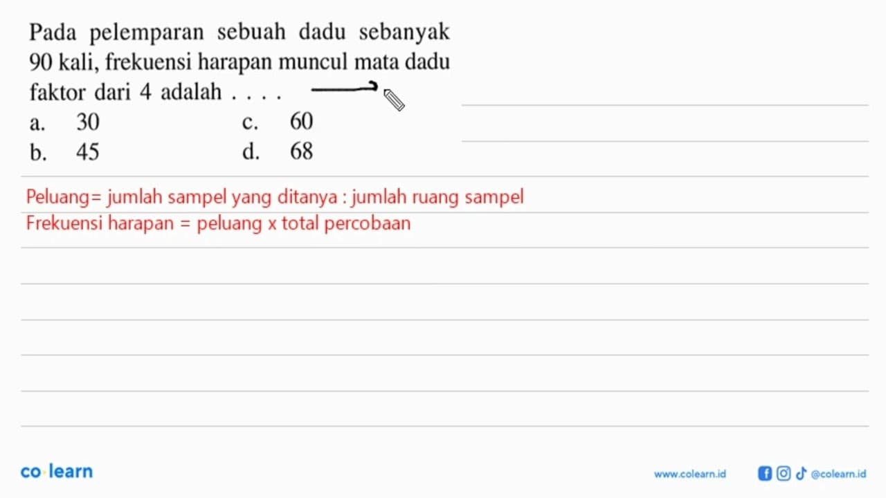 Pada pelemparan sebuah dadu sebanyak 90 kali, frekuensi