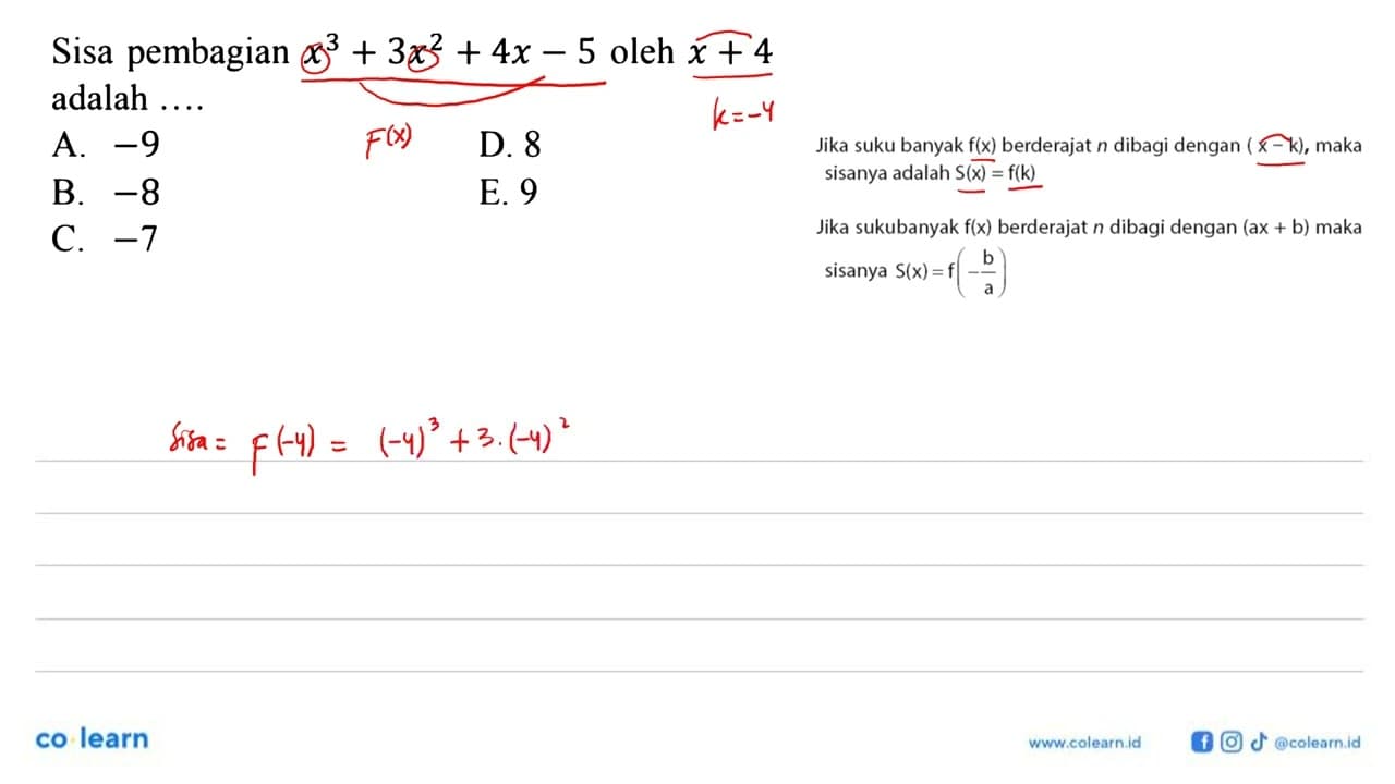 Sisa pembagian x^3+3x^2+4x-5 oleh x+4 adalah ....