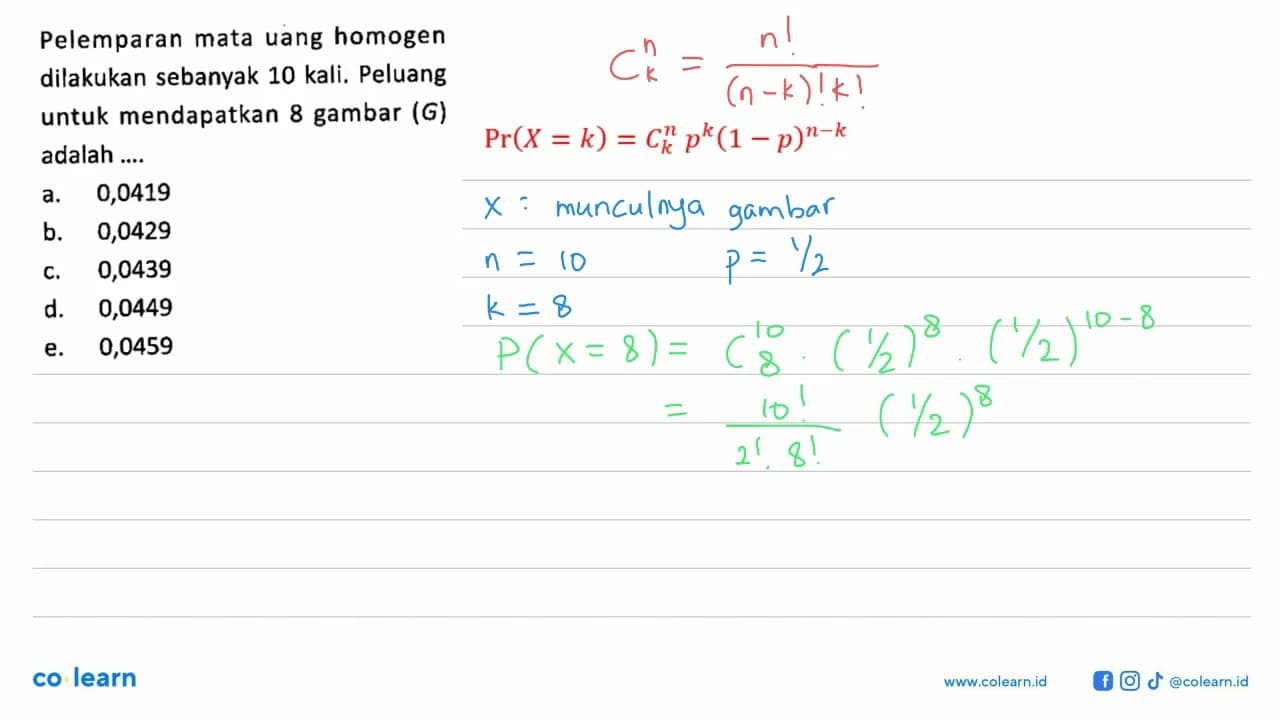 Pelemparan mata uang homogen dilakukan sebanyak 10 kali.