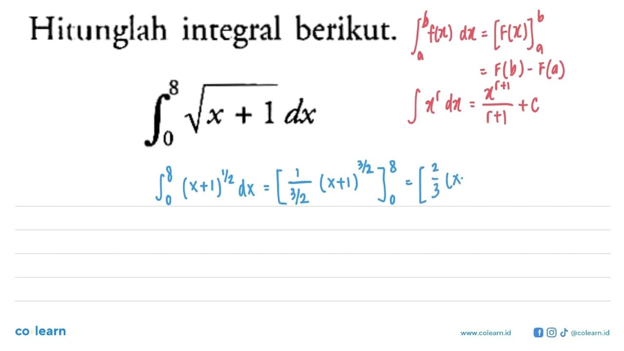 Hitunglah integral berikut.integral 0 8 akar(x+1) dx