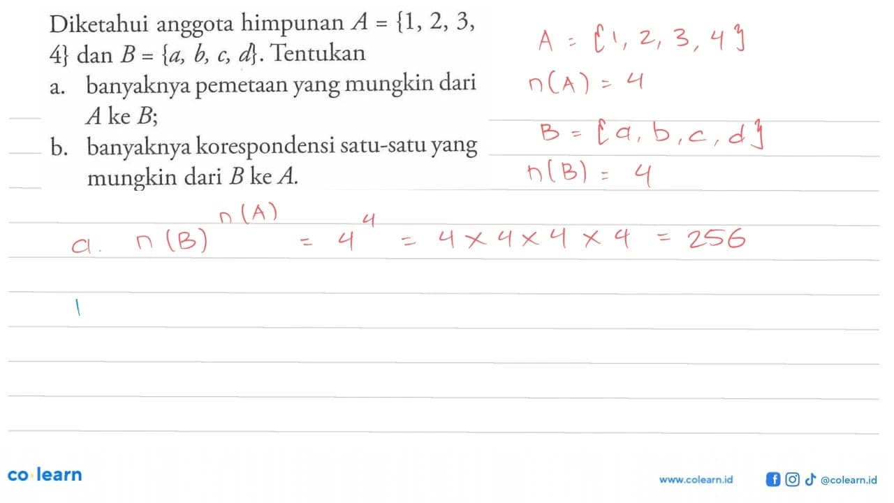 Diketahui anggota himpunan A = {1,2, 3, 4} dan B= {a, b, c,