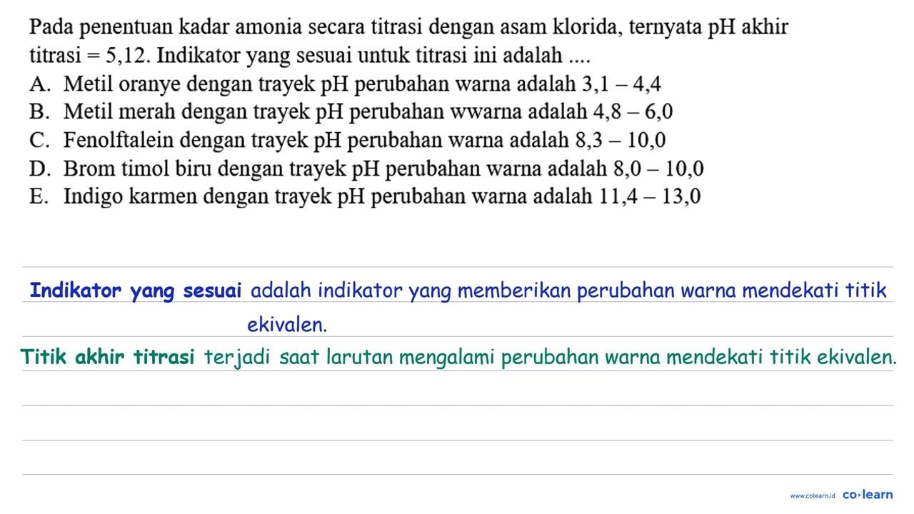 Pada penentuan kadar amonia secara titrasi dengan asam