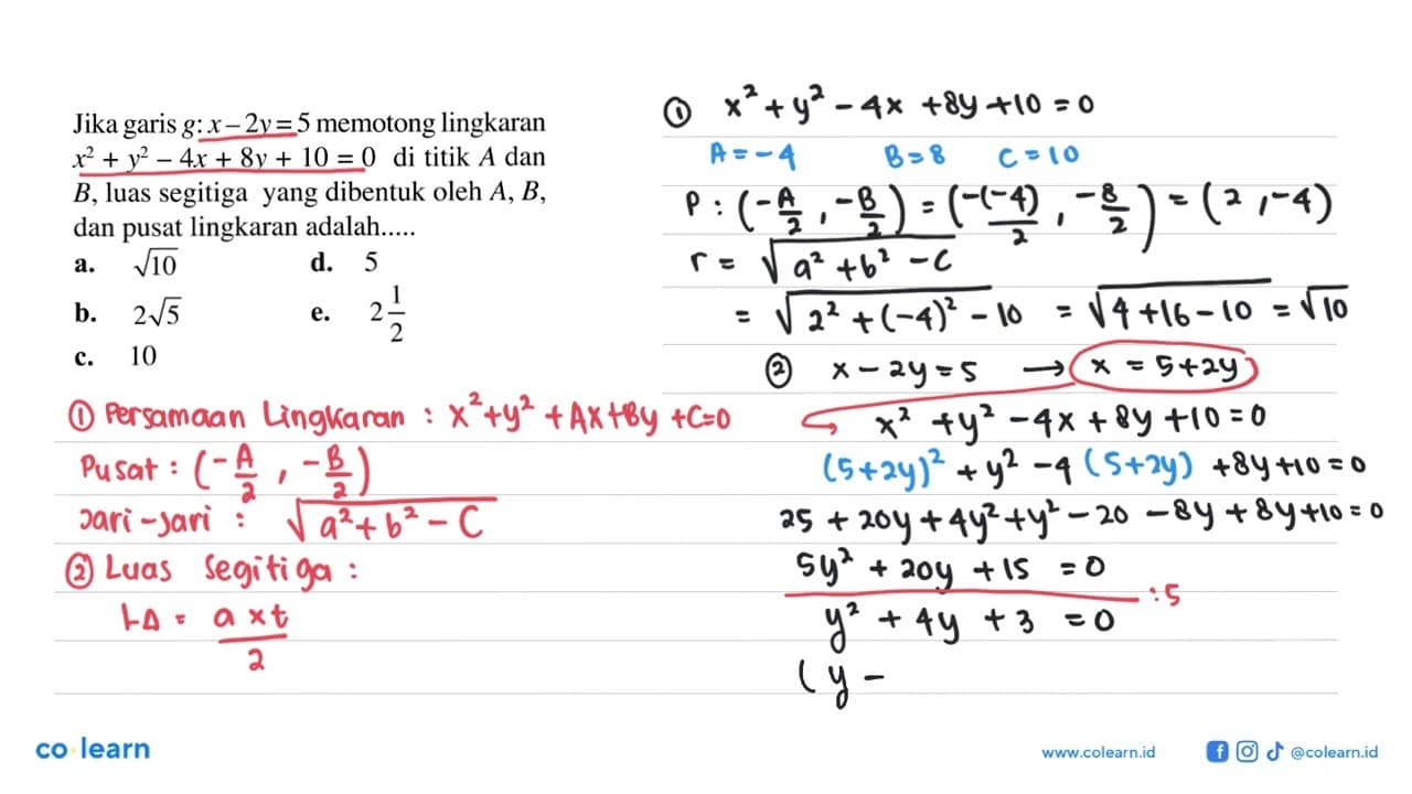 Jika garis g:x-2y=5 memotong lingkaran x^2+y^2-4x+8y+10=0