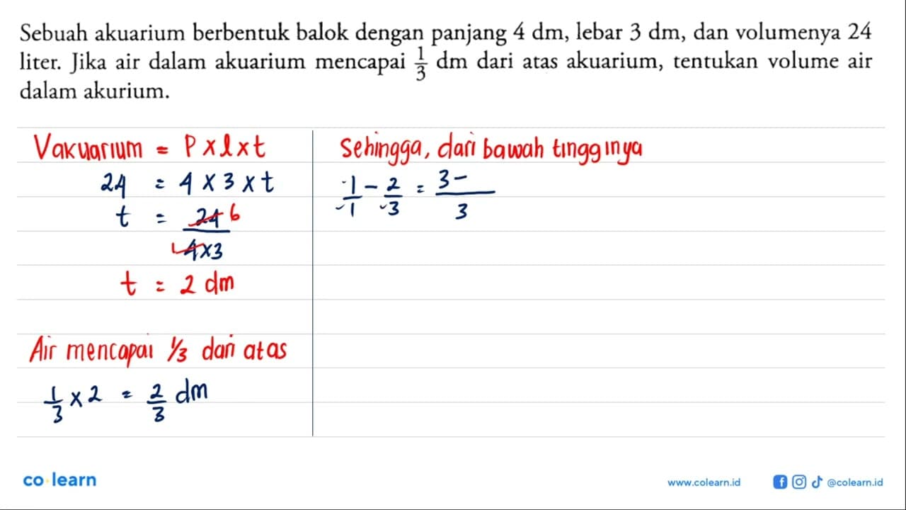 Sebuah akuarium berbentuk balok dengan panjang 4 dm, lebar