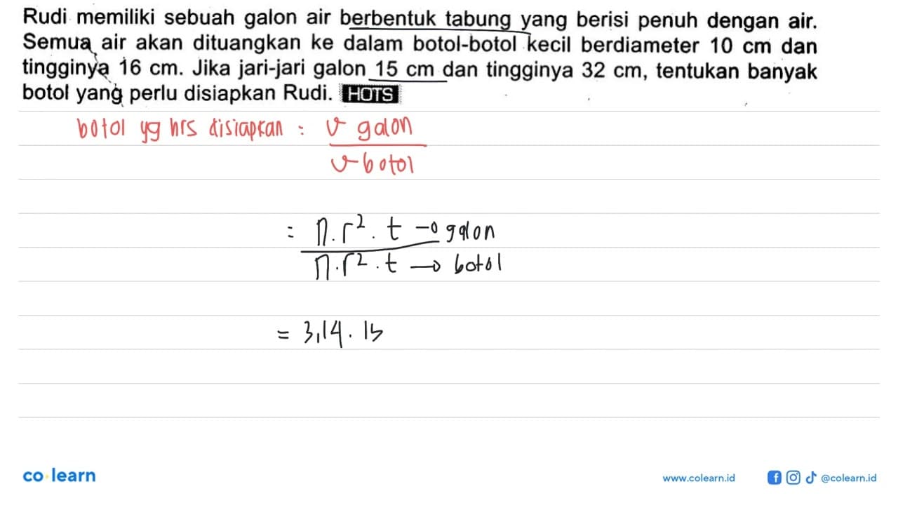 Rudi memiliki sebuah galon air berbentuk tabung yang berisi