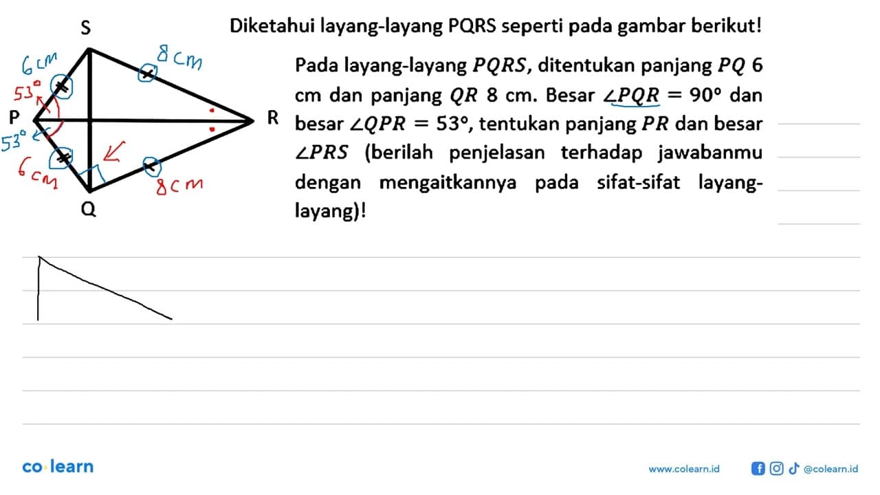 Diketahui layang-layang PQRS seperti pada gambar berikut!