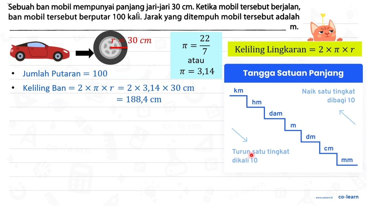Sebuah ban mobil mempunyai panjang jari-jari 30 cm . Ketika