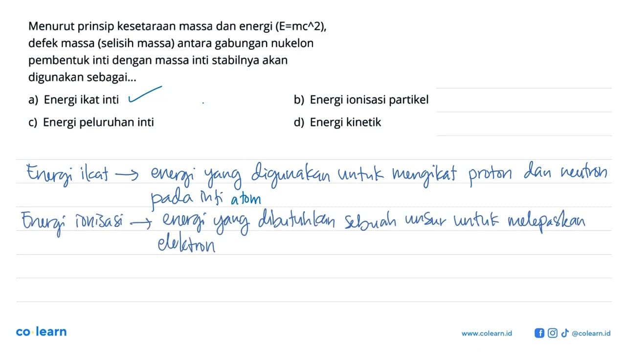 Menurut prinsip kesetaraan massa dan energi (E=mc^2), defek