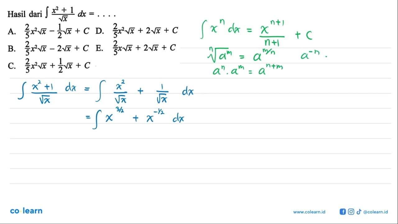 Hasil dari integral (x^2+1)/(akar(x)) dx=...