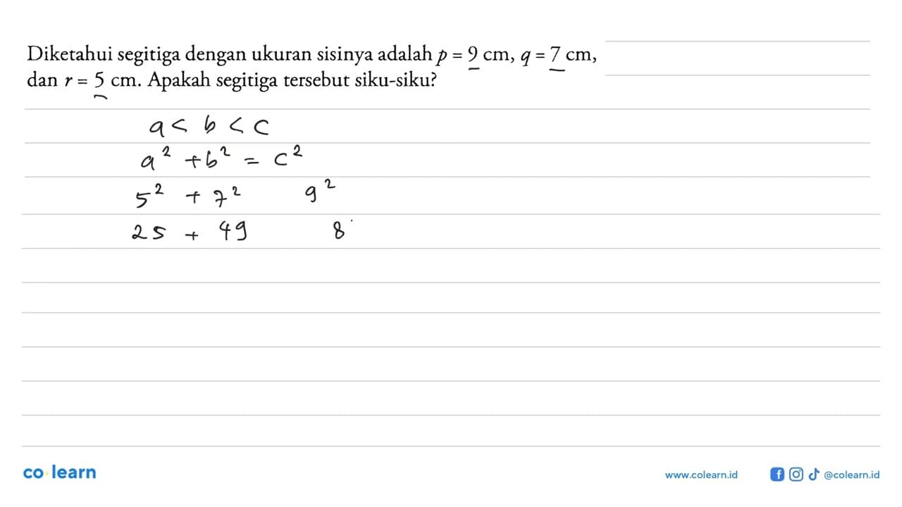 Diketahui segitiga dengan ukuran sisinya adalah p=9 cm, q=7