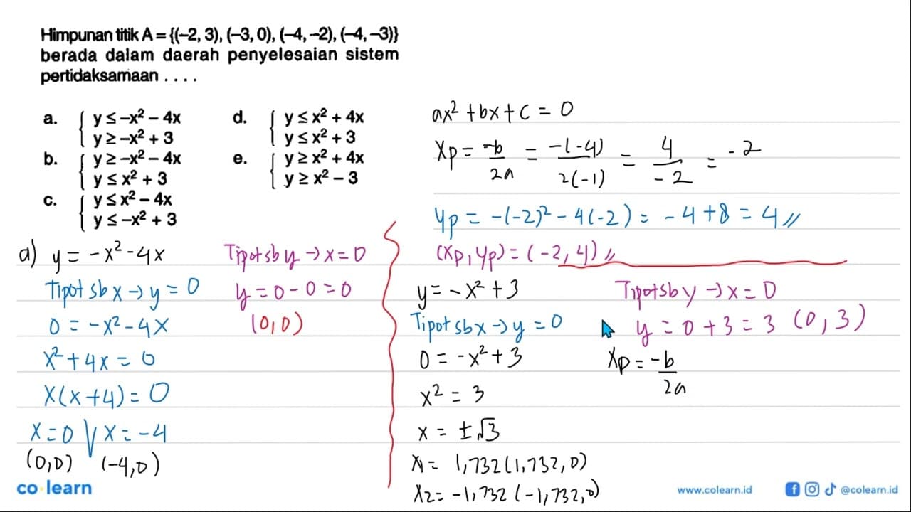 Himpunan titk A={(-2, 3), (-3, 0), (-4, -2), (-4, -3)}